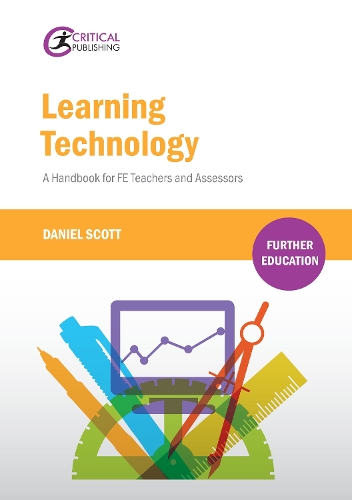 [object Object] «Learning Technology: A Handbook for FE Teachers and Assessors», автор Даніель Скотт - фото №1