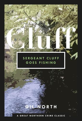 Бумажная книга «Sergeant Cluff Goes Fishing», автор Гил Норт - фото №1