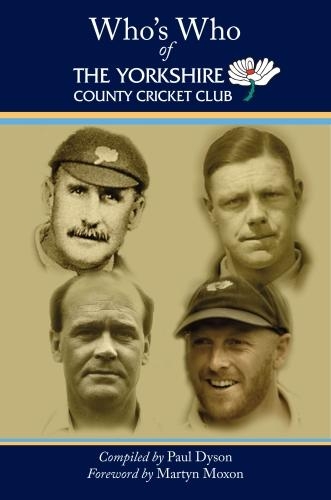 Бумажная книга «Who's Who of The Yorkshire County Cricket Club», автор Пол Дайсон - фото №1