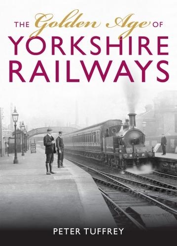 Бумажная книга «The Golden Age of Yorkshire Railways», автор Питер Таффри - фото №1