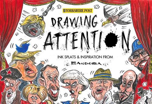 Бумажная книга «Drawing Attention: Ink Splats and Inspiration From Bandeira», автор Грэм Бандейра - фото №1
