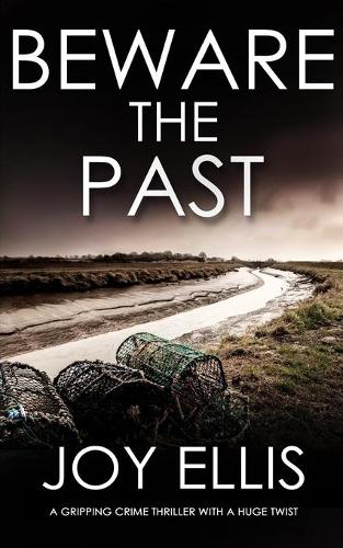 Бумажная книга «BEWARE THE PAST a gripping crime thriller with a huge twist», автор Джой Эллис - фото №1