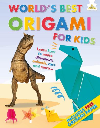 [object Object] «World's Best Origami For Kids: Learn how to make dinosaurs, animals, cars and more....», автор Роб Айвз - фото №1
