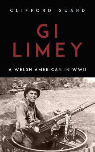 Бумажная книга «GI Limey: A Welsh-American in WWII», автор Клиффорд Гард - фото №1