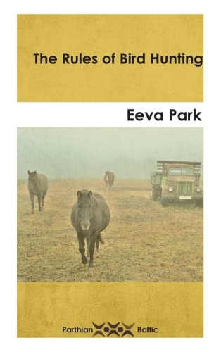 Бумажная книга «The Rules of Bird Hunting», автор Ева Парк - фото №1