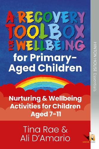 Бумажная книга «The Recovery Toolbox for Primary-Aged Children: Nurturing & Wellbeing Activities for Young People Aged 7-11», авторов Элисон Д'Амарио, Тина Рэй - фото №1
