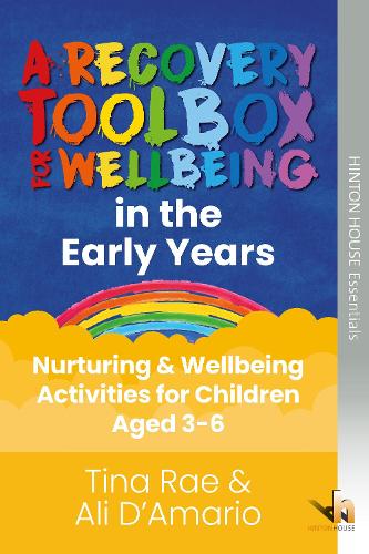 Паперова книга «The Recovery Toolbox for Early Years: Nurturing & Wellbeing Activities for Children Aged 3-6», авторів Елісон Д'Амаріо, Тіна Рей - фото №1