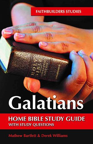Паперова книга «Galatians Faithbuilders Bible Study Guide», автор Метью Бартлетт - фото №1