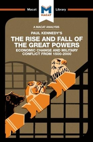 [object Object] «An Analysis of Paul Kennedy's The Rise and Fall of the Great Powers: Ecomonic Change and Military Conflict from 1500-2000», автор Райлі Квінн - фото №1
