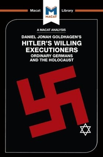 Бумажная книга «An Analysis of Daniel Jonah Goldhagen's Hitler's Willing Executioners: Ordinary Germans and the Holocaust», авторов Саймон Тейлор, Том Стаммерс - фото №1