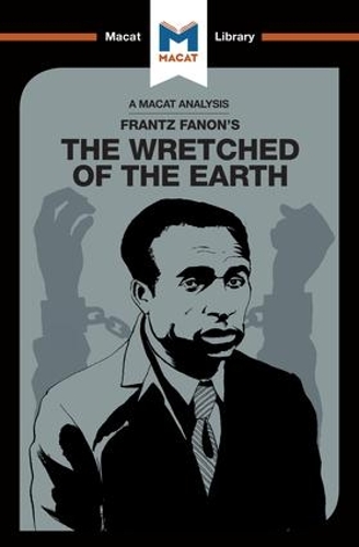 [object Object] «An Analysis of Frantz Fanon's The Wretched of the Earth», автор Райли Куинн - фото №1