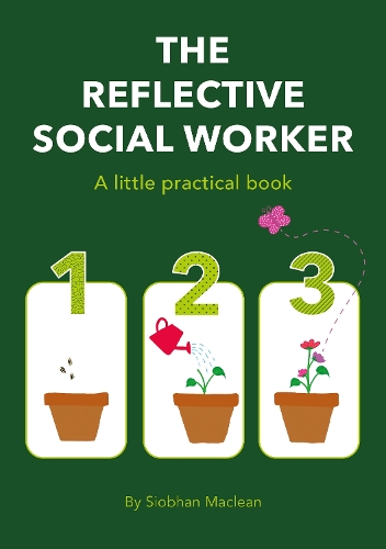 Бумажная книга «The Reflective Social Worker - A little practical book», автор Шивон Маклин - фото №1