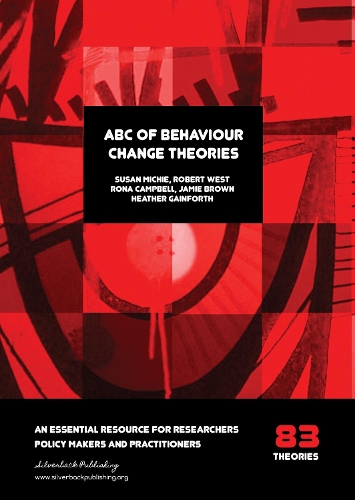 Бумажная книга «ABC of Behaviour Change Theories», авторов Хизер Гейнфорт, Джейми Браун, Роберт Уэст, Рона Кэмпбелл, Сьюзен Мичи - фото №1