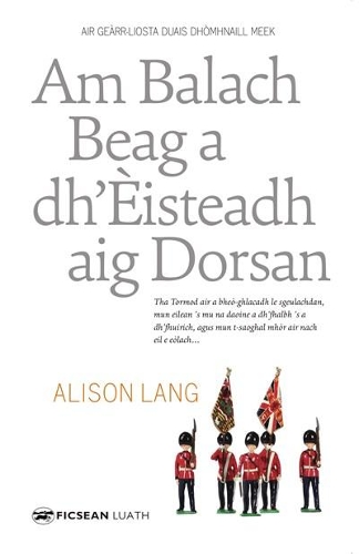 Бумажная книга «Am Balach Beag a dh’Èisteadh aig Dorsan», автор Элисон Лэнг - фото №1