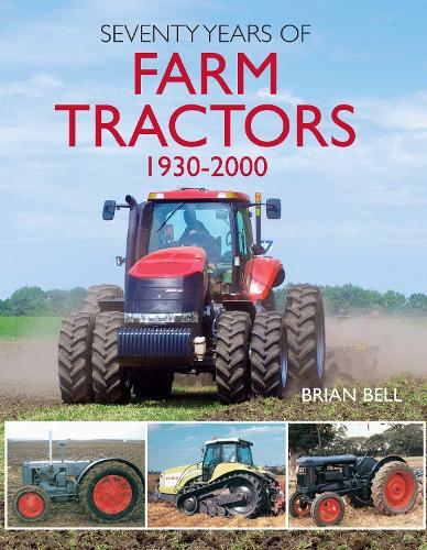 Бумажная книга «Seventy Years of Farm Tractors 1930-2000», автор Брайан Белл - фото №1