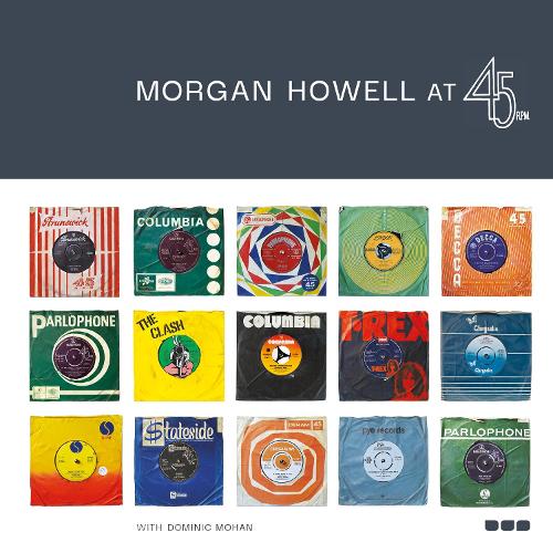 Бумажная книга «Morgan Howell at 45RPM», автор Морган Хауэлл - фото №1