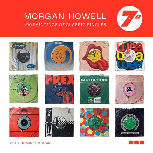 Паперова книга «Morgan Howell 7”: 100 Paintings of Classic Singles», автор Морган Хауелл - фото №1