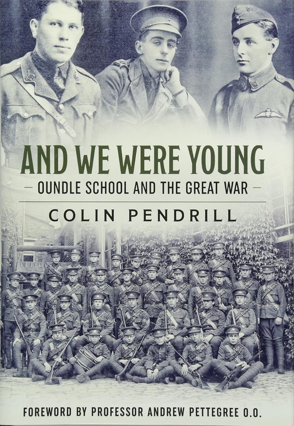 Бумажная книга «And We Were Young. Oundle School and the Great War», автор Колин Пендрилл - фото №1
