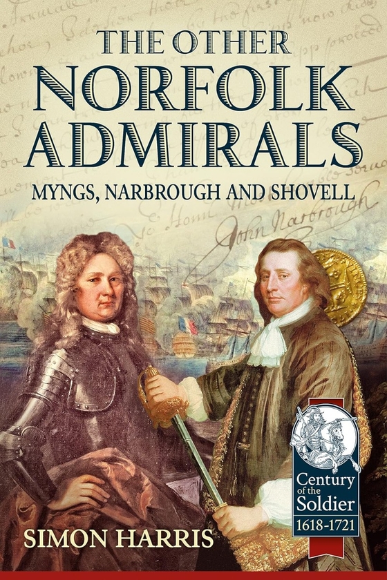 Бумажная книга «The Other Norfolk Admirals. Myngs, Narbrough and Shovell», автор Саймон Харрис - фото №1