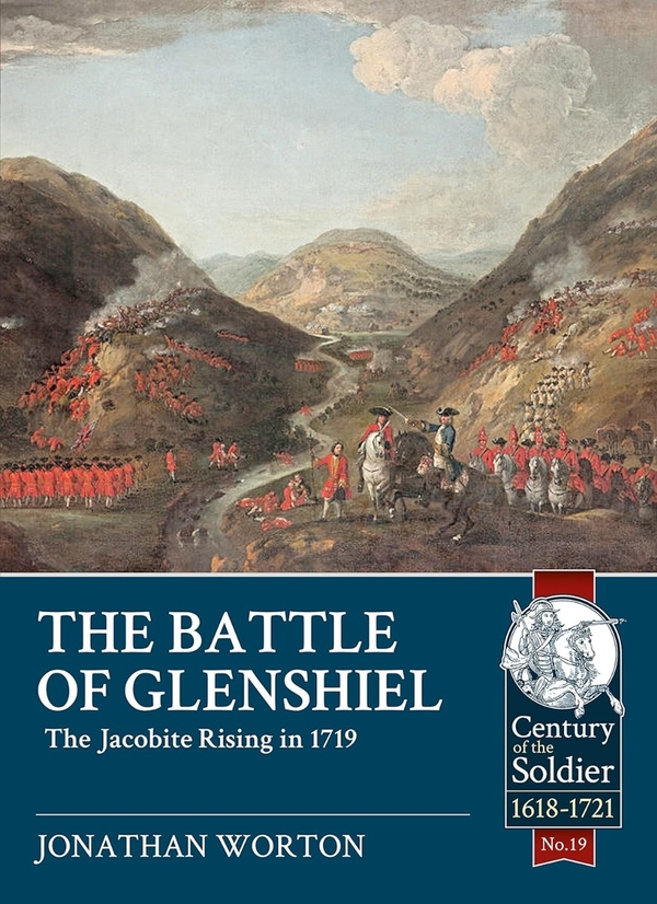 Бумажная книга «The Battle of Glenshiel. The Jacobite Rising in 1719», автор Джонатан Уортон - фото №1