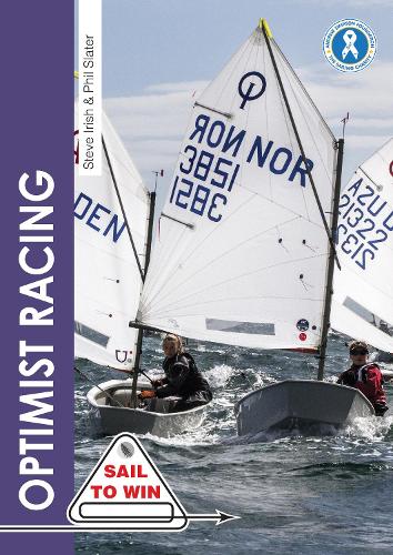 Паперова книга «Optimist Racing: A Manual for Sailors, Parents & Coaches», авторів Філ Слейтер, Стів Айріш - фото №1