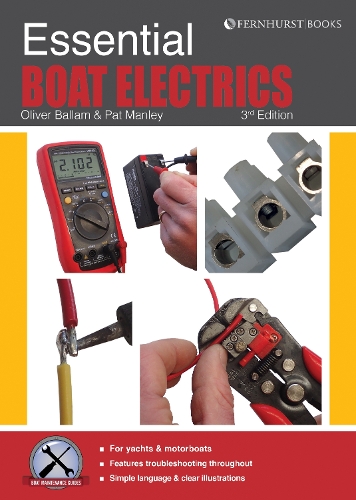 Паперова книга «Essential Boat Electrics: Carry out Electrical Jobs on Board Properly & Safely», авторів Олівер Баллам, Пет Менлі - фото №1
