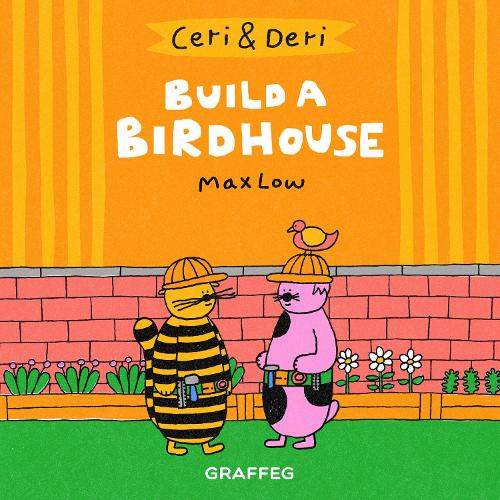 Бумажная книга «Ceri & Deri: Build a Birdhouse», автор Макс Лоу - фото №1