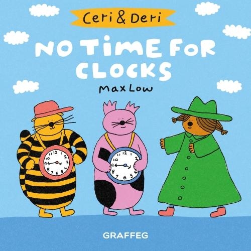 Паперова книга «Ceri & Deri: No Time for Clocks», автор Макс Лоу - фото №1