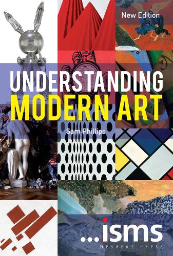 Паперова книга «Understanding Modern Art», автор Сем Філліпс - фото №1