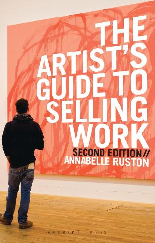 Бумажная книга «The Artist's Guide to Selling Work», автор Аннабель Растон - фото №1