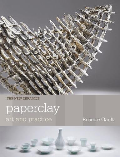 Бумажная книга «Paperclay: Art and Practice», автор Розетта Голт - фото №1