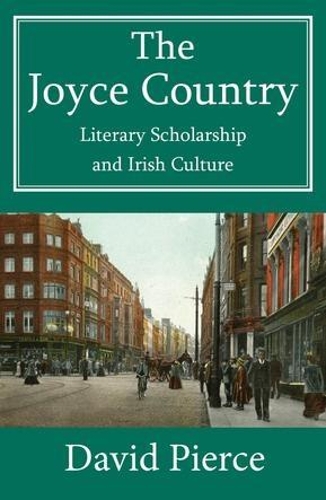 Бумажная книга «The Joyce Country: Literary Scholarship and Irish Culture», автор Дэвид Пирс - фото №1
