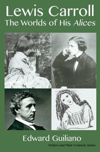 Бумажная книга «Lewis Carroll: Worlds of His Alices», автор Эдвард Гилиано - фото №1
