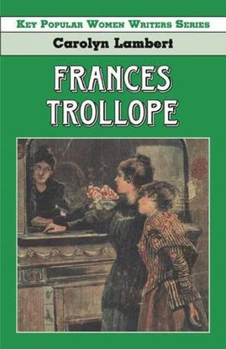 Бумажная книга «Frances Trollope», автор Каролин Ламберт - фото №1