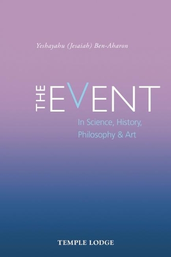 Паперова книга «The Event: in Science, History, Philosophy & Art», автор Єшаяху Бен-Ахарон - фото №1