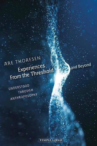 Паперова книга «Experiences From the Threshold and Beyond: Understood Through Anthroposophy», автор Аре Торесен - фото №1
