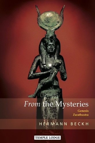 Бумажная книга «From the Mysteries: Genesis – Zarathustra», автор Герман Бекх - фото №1