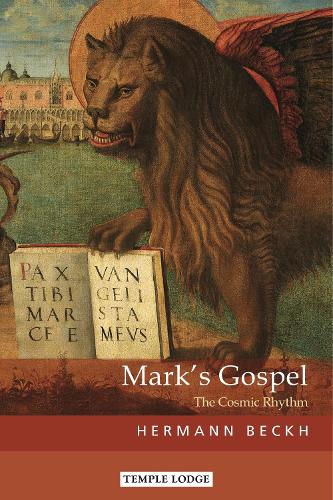 Бумажная книга «Mark’s Gospel: The Cosmic Rhythm», автор Герман Бекх - фото №1