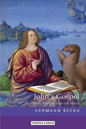 Бумажная книга «John's Gospel: The Cosmic Rhythm, Stars and Stones», автор Герман Бекх - фото №1