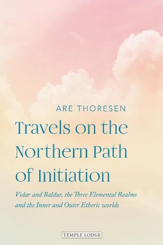 Бумажная книга «Travels on the Northern Path of Initiation: Vidar and Balder, the Three Elemental Realms and the Inner and Outer Etheric worlds», автор Аре Торесен - фото №1