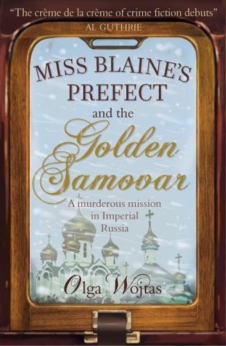 Бумажная книга «Miss Blaine's Prefect & Golden Samovar», автор Ольга Войтас - фото №1