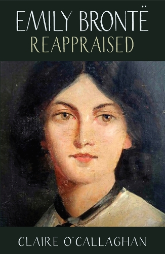 Паперова книга «Emily Bronte Reappraised», автор Клер О'Каллаган - фото №1