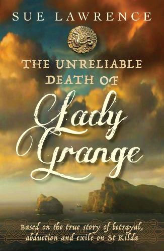 Бумажная книга «The Unreliable Death of Lady Grange», автор Сью Лоуренс - фото №1