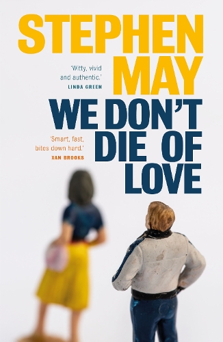 Бумажная книга «We Don't Die of Love», автор Стивен Мэй - фото №1
