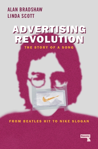 Паперова книга «Advertising Revolution: The Story of a Song, from Beatles Hit to Nike Slogan», автор Лінда Скотт - фото №1