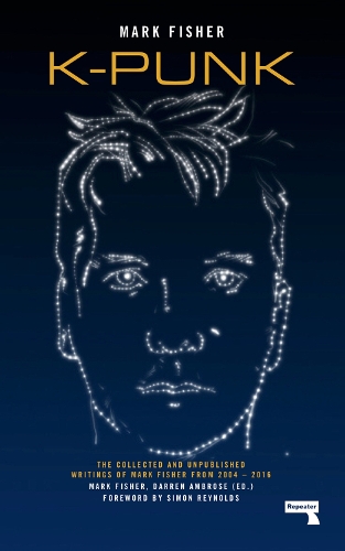 Бумажная книга «k-punk: The Collected and Unpublished Writings of Mark Fisher (2004-2016)», автор Марк Фишер - фото №1