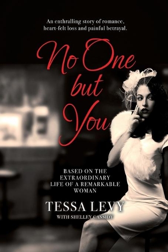 [object Object] «No One But You: Based on the extraordinary life of a remarkable woman», авторів Шеллі Кессіді, Тесса Леві - фото №1