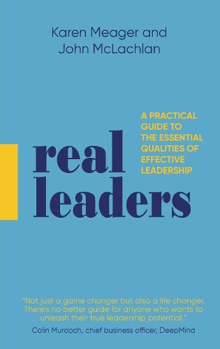 Паперова книга «Real Leaders: A Practical Guide to the Essential Qualities of Effective Leadership», авторів Джон Макклахлан, Карен Мігер - фото №1