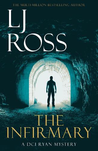 Паперова книга «The Infirmary: A DCI Ryan Mystery», автор Ел Джей Росс - фото №1