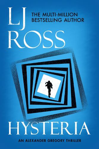 Паперова книга «Hysteria: An Alexander Gregory Thriller», автор Ел Джей Росс - фото №1